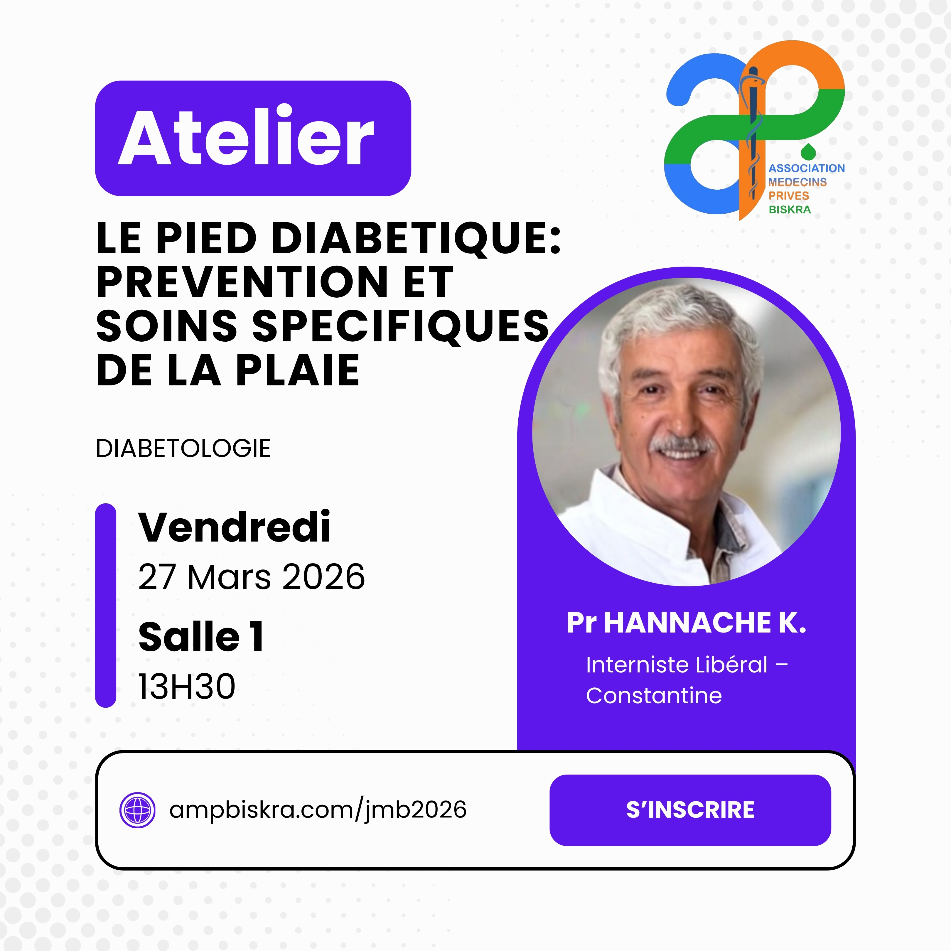 Atelier Le Pied Diabétique - Pr HANNACHE K.